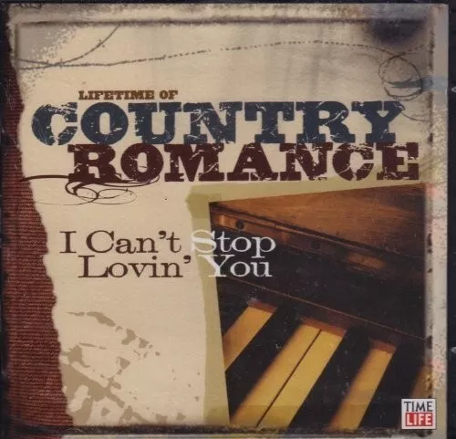 TIME LIFE - Lifetime Of Country Romance - I Can't Stop Loving You CD NEW/SEALED