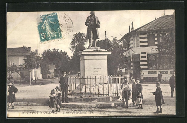 CPA Ste-Foy-la-Grande, Statue Paul Broca 1914