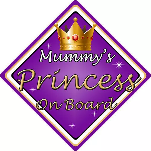 Baby On Board Car Sign ~ Mummys Princess On Board ~Purple