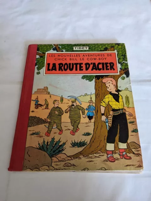 La Route D'acier Chick Bill Avec Points Tintin, Feuillet Partiellement Décollé,