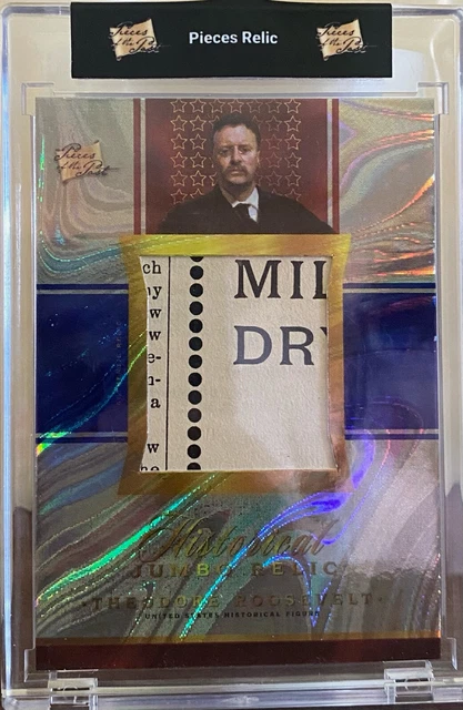 Theodore Roosevelt Jumbo Relic #26
