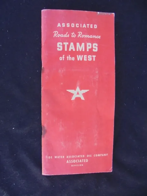 1939 Tide Water Associated Oil Company Roads To Romance Stamps Of The West &Book