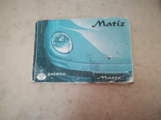 matiz daewoo libretto libro manuale uso e manutenzione utente operativo book 