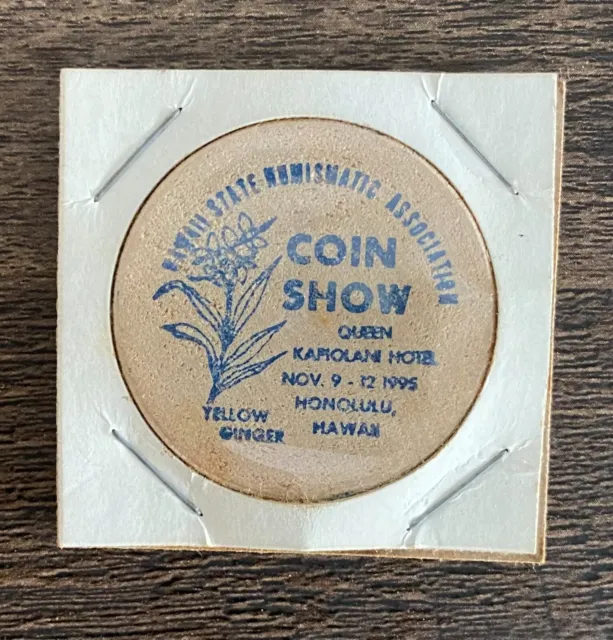 Hsna 1995 Numismatic Coin Show - Honolulu, Hawaii - Wooden Nickel Token Coin #17
