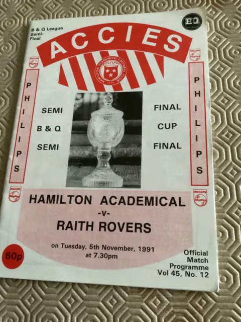 1991/92 Hamilton v Raith Rovers B&Q Cup Semi Final