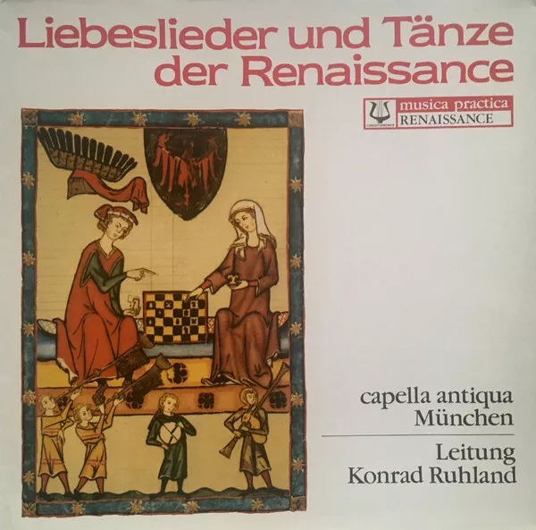 LP Capella Antiqua München , Konrad Ruhland Liebeslieder Und Tänze Der Renaissa