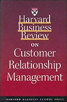 Harvard Business Review On Customer Rela Highly Rated eBay Seller Great Prices