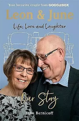 Bernicoff, June : Leon and June: Our Story: Life, Love & L Fast and FREE P & P