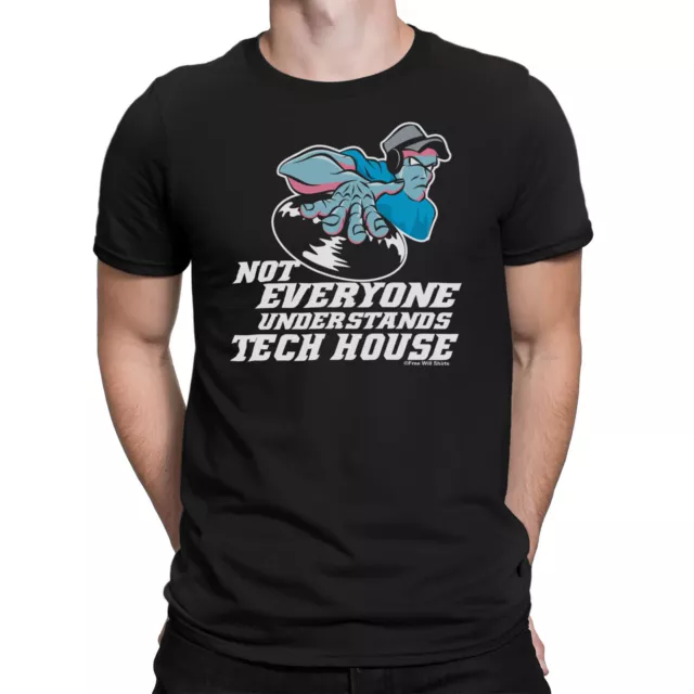 Not Everyone Understands Tech House Mens ORGANIC T-Shirt Music Dance EDM DJ Gift
