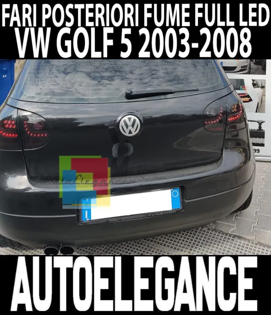 Fari Posteriori Full Led Vw Golf Mk5 V 2003-2008 Nero Fume' Look Sporti