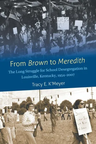 From Brown to Meredith: The Long Struggle for School Desegregation in