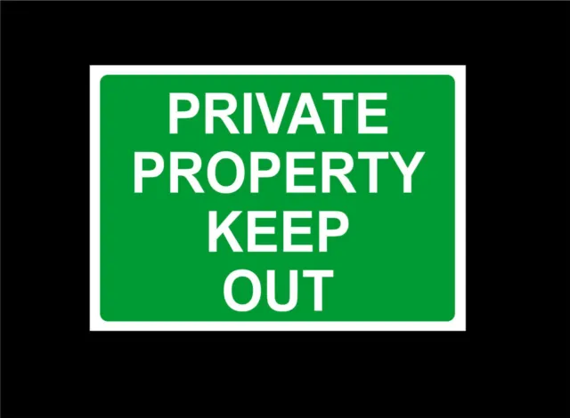 Private Property Keep Out Sign - All Sizes & Materails - Access, Land, Warning