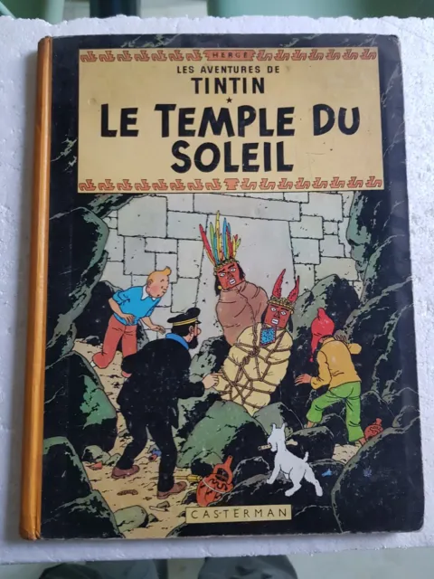 BD Album Tintin LE TEMPLE DU SOLEIL 1949 Imprimé En Belgique