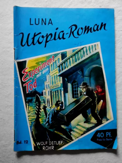 Luna Utopia-Roman Band 12 Wale Buchvertrieb 1. Aufl. 1956 Experiment mit dem Tod