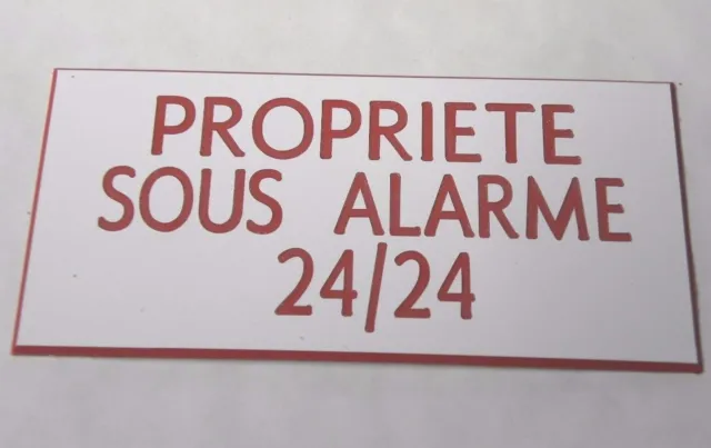 plaque gravée PROPRIETE SOUS ALARME 24/24 (2 versions) petit format