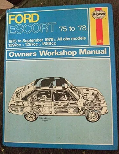 Ford Escort '75 Owner's Workshop Manual (Haynes owne by Haynes, J. H. 0856962805