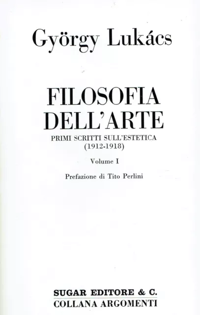 Filosofia dell'arte. Primi scritti sull'estetica (1912-1914)