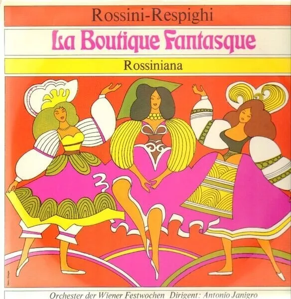 LP Gioacchino Rossini, Ottorino Respighi La Boutique Fantasque - Rossiniana