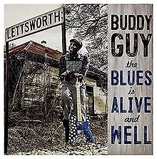 The Blues Is Alive and Well von Buddy Guy | CD | Zustand neu