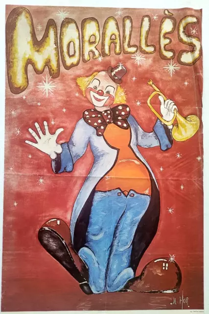 Affiche originale cirque -  CIRQUE MORALLES -