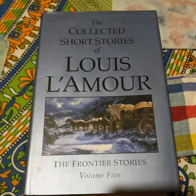 The Collected Short Stories of Louis L'Amour, Volume 5 by Louis L