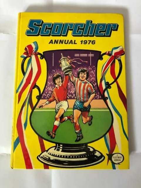 Scorcher Annual  1976 Hardback Football Book Fleetway IPC Magazines