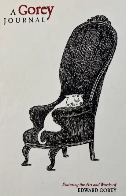 A Gorey Journal - Featuring The Art And Words of Edward Gorey -