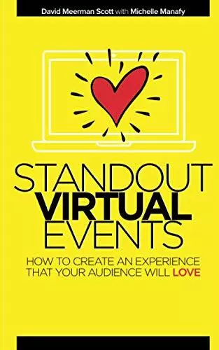 Standout Virtual Events: How to create an experience that your a