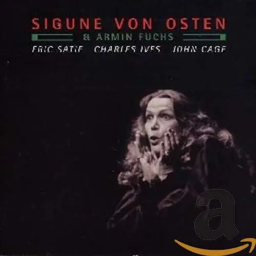 Sigune Von Osten, Charles Ives, John Cage, Eric Sa, Audio CD, New, FREE & FAST D