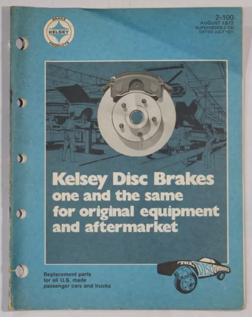 Kelsey Disc Brakes Parts Book ~ 1972 ~ Catalog # 2-100