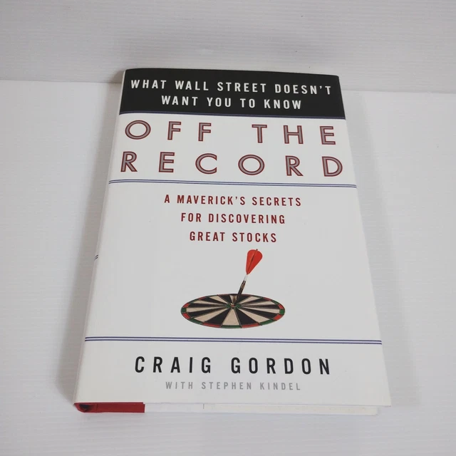 OFF THE RECORD What Wall Street Doesn't Want You To Know Craig Gordon(02)
