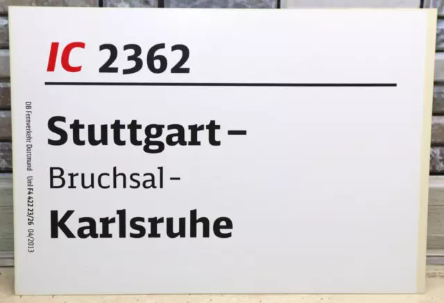 Zuglaufschild DB InterCity IC2362 Stuttgart-Bruchsal-Karlsruhe