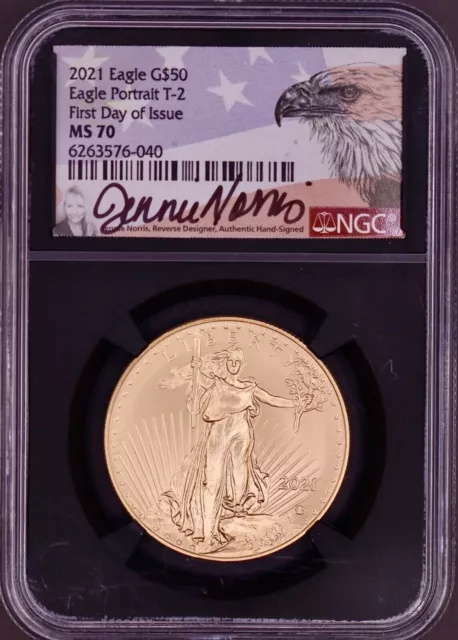 2021 $50 1 oz Gold American Eagle T-2 NGC MS70 FDOI Label Jennie Norris Signed