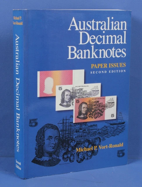 Australian Decimal Banknotes Catalogue, Michael P. Vort-Ronald 2000, 414 Pages
