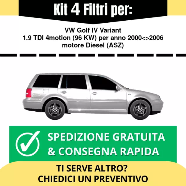 Kit Tagliando 4 Filtri per VW Golf IV Variant 1.9 TDI 4motion 96 kw anno 2000...