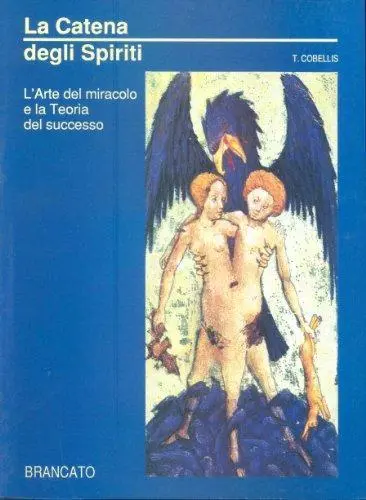 LA CATENA DEGLI Spiriti [Paperback] T. Cobellis EUR 6,09 - PicClick IT