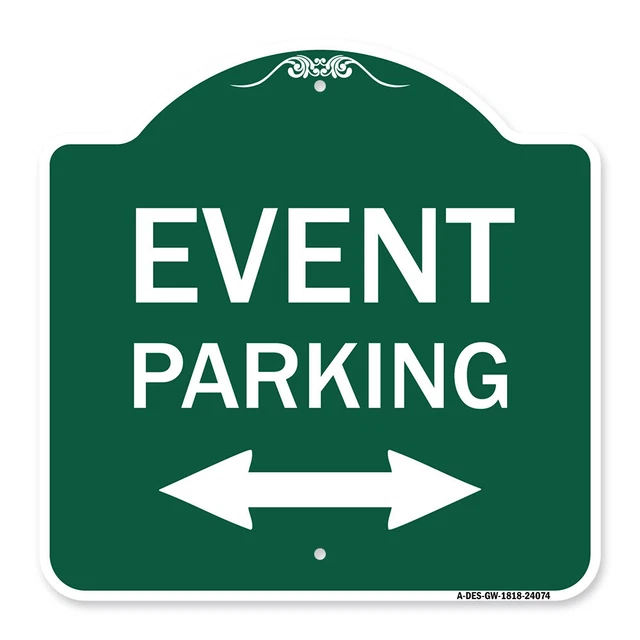 Designer Series - Event Parking (Bidirectional Arrow) Heavy Gauge Aluminum