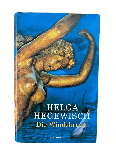 Helga Hegewisch - Die Windsbraut - Liebe Roman Affäre Familie Besitztum Buch
