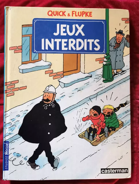 QUICK et FLUPKE - BD - JEUX INTERDITS - CASTERMAN - BON état