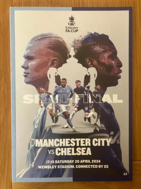 Manchester City v Chelsea 20-04-2024 Emirates FA Cup Semi-Final Programme *IS*