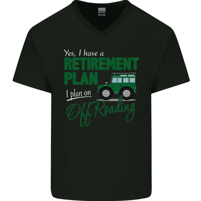 Retirement Plan Off Roading 4X4 Road Funny Mens V-Neck Cotton T-Shirt