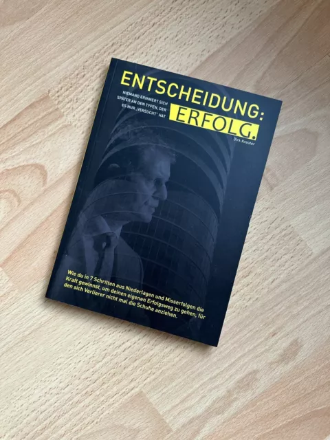 ENTSCHEIDUNG ERFOLG | Dirk Kreuter | Neuwertig