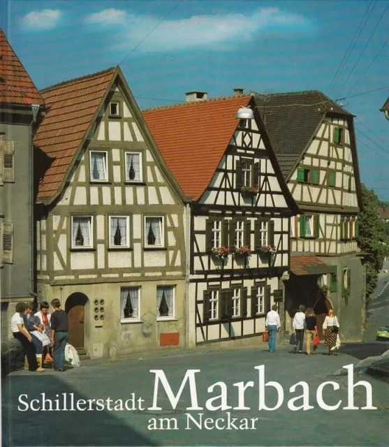 MARBACH AM NECKAR, die Geburtsstadt Friedrich Schillers. Mit Taf. Marbach 1884.