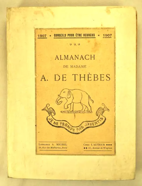 3 Almanach Madame De Thebes 1907/12 Voyance Chiromancie Propheties Superstitions