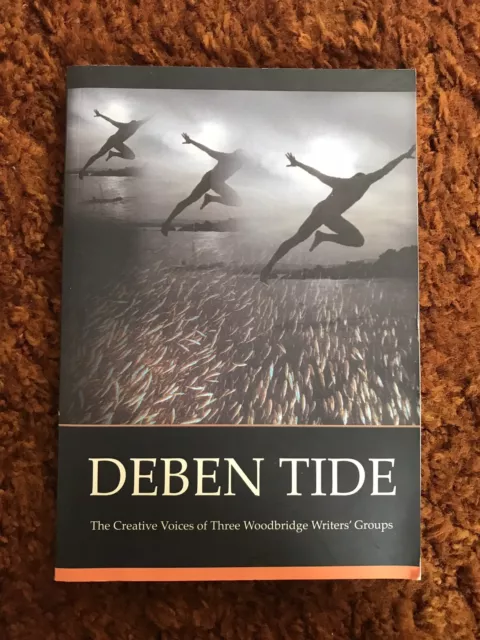 Deben Tide. Woodbridge Writers Groups￼￼