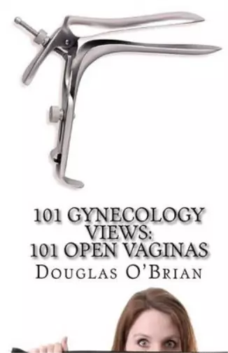 Douglas O'Brian 101 Gynecology Views (Poche)