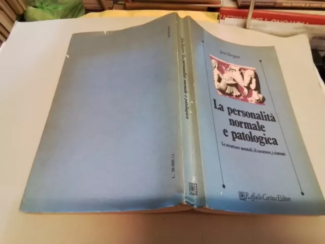 La personalità normale e patologica, Bergeret - R. Cortina ed. 1984, 7n23