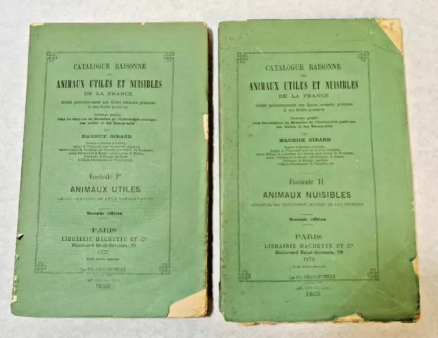 Catalogue Raisonné des animaux utiles et nuisibles de la France 1879 Tome 1 et 2