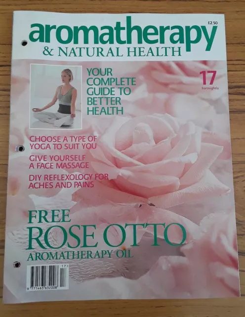 Aromatherapy & Natural Health Magazine - issue 17