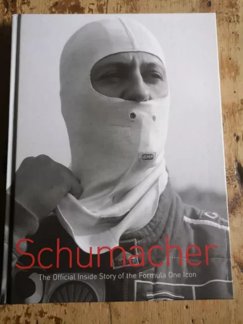 SCHUMACHER THE OFFICIAL INSIDE STORY OF THE FORMULA ONE ICON book photographic